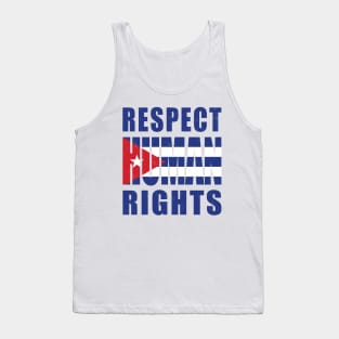 Respect Human Rights, Cuba Protests Tank Top